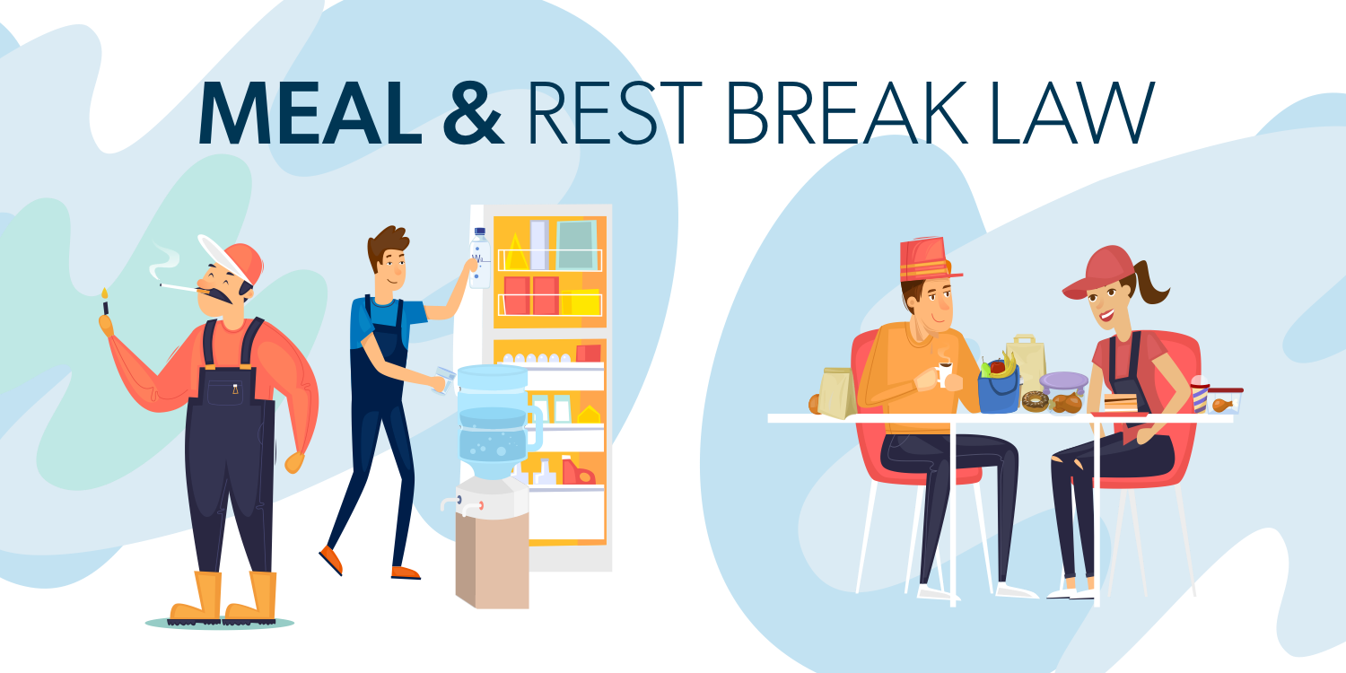 lunch-laws-in-ca-state-federal-meal-rest-break-laws-broken-down